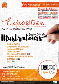 Exposition, session spéciale illustrateurs. Du 15 au 25 février 2016 à Forbach. Moselle.  18H30